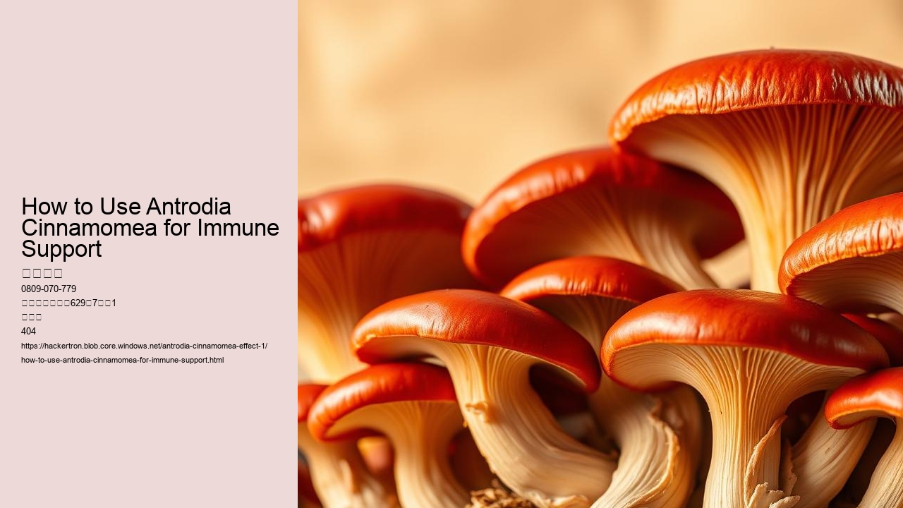 How to Use Antrodia Cinnamomea for Immune Support